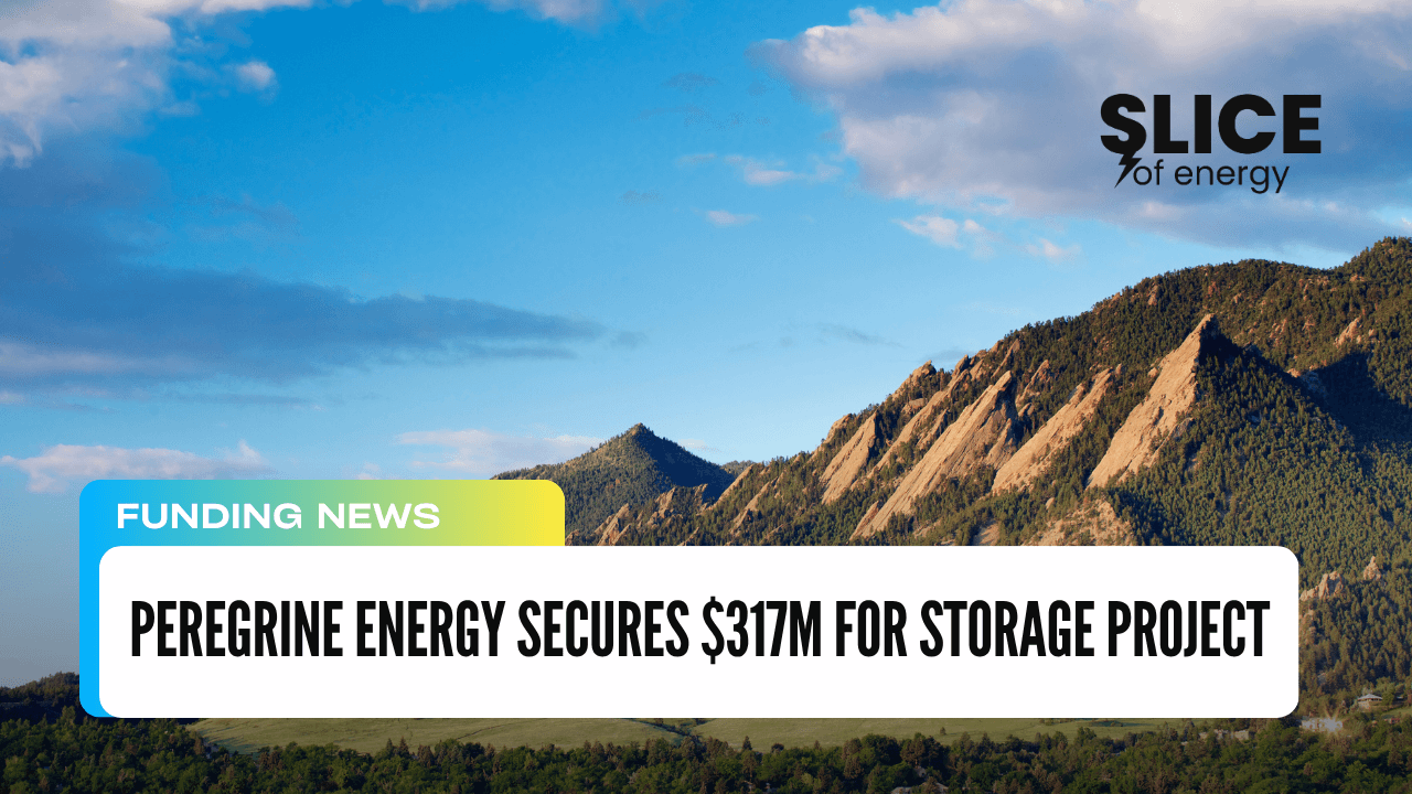 Peregrine Energy Secures $317M for Storage Project